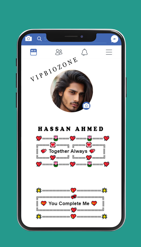 Love Facebook VIP Bio: Stylish Love Bios for Your Profile 2024 4 Facebook VIP Love Bio 1